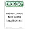 Signmission OSHA EMERGENCY Sign, Hydrofluoric Acid Burns Treatment Kit, 10in X 7in Alum, 7" W, 10" L, Portrait OS-EM-A-710-V-10456 - alternate 1
